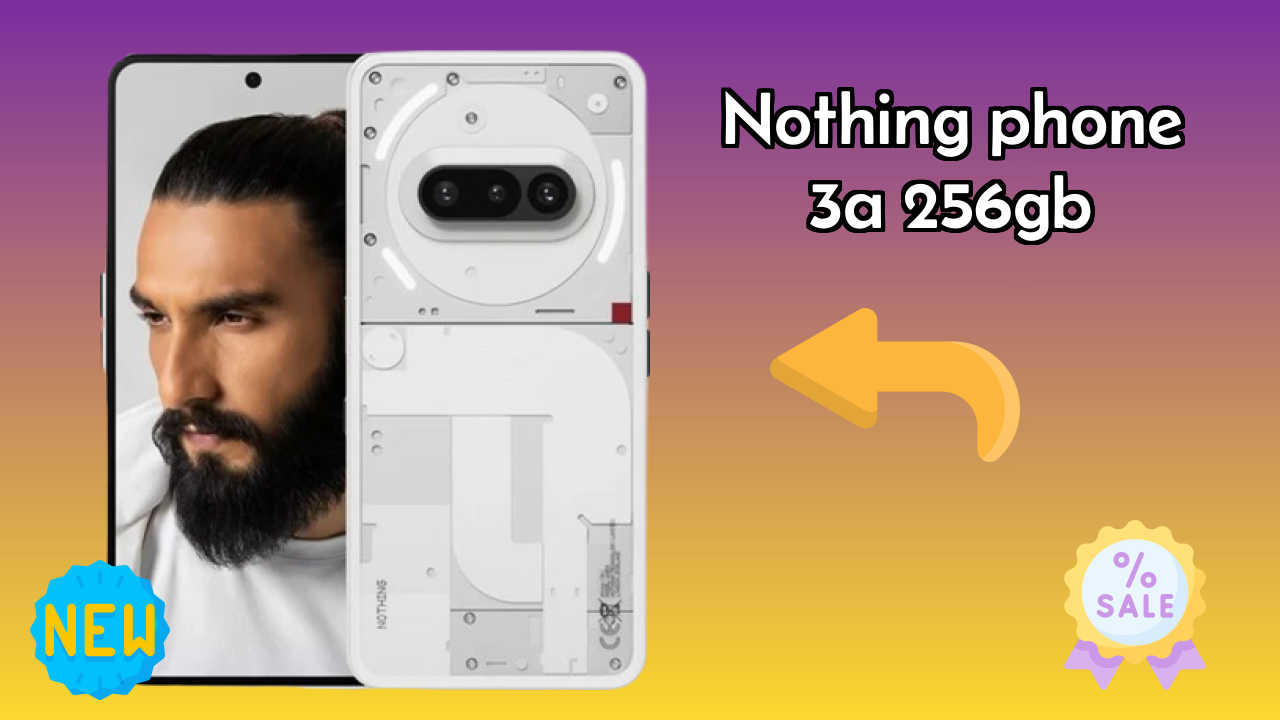 Nothing Phone 3a 256GB vs Competitors: Best Budget Winner