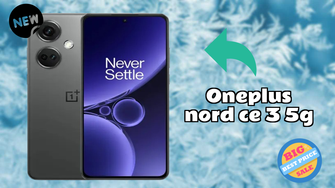 OnePlus Nord CE 3 5G Display Review: Fluid AMOLED Quality