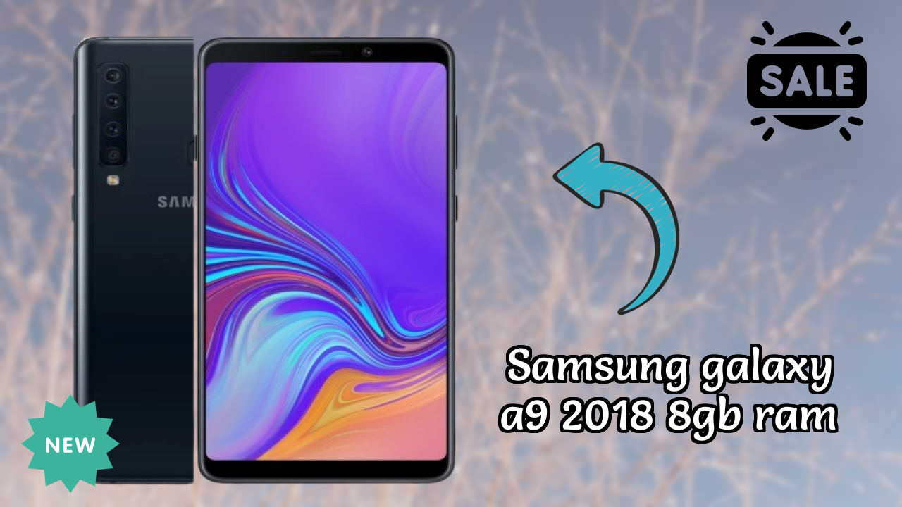Samsung Galaxy A9 2018 8GB RAM Battery Life: 3800 MAh Fast Charging Charging Speed