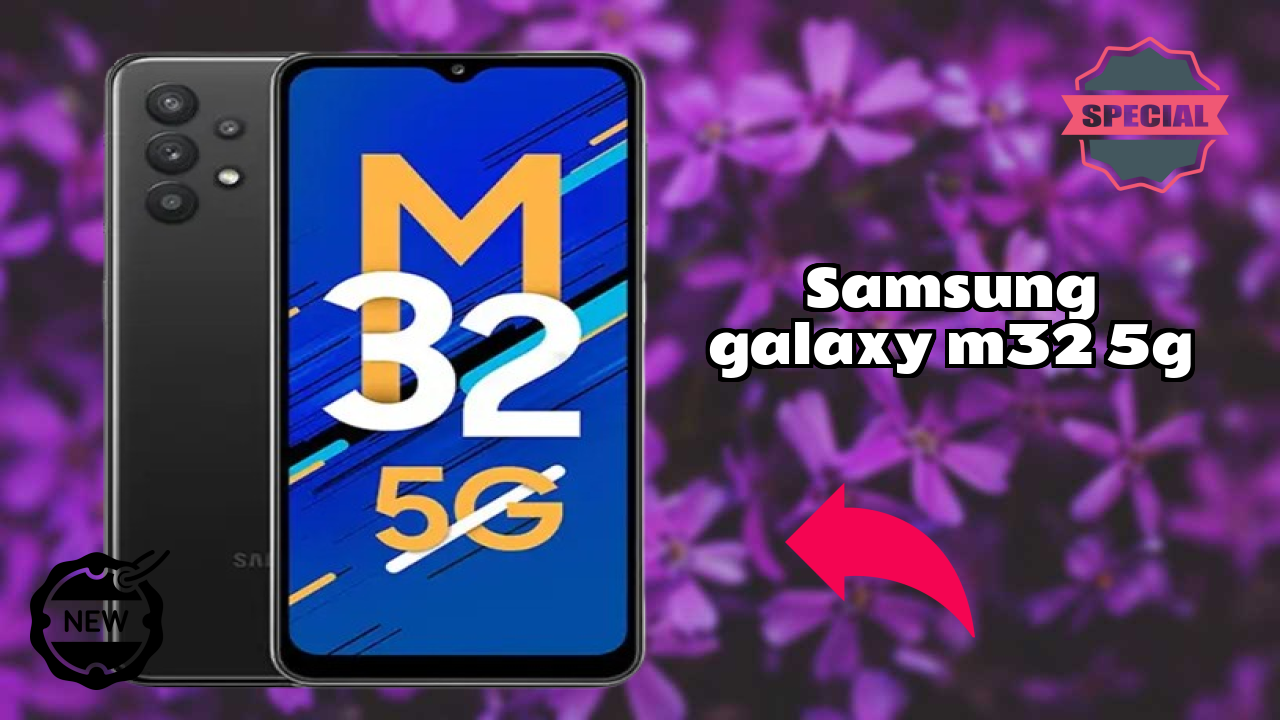 Samsung Galaxy M32 5G Price: ₹14,999 - Worth the Investment?