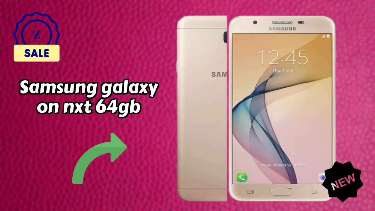 Samsung Galaxy On Nxt 64GB at ₹11,599 - Best Deal Available