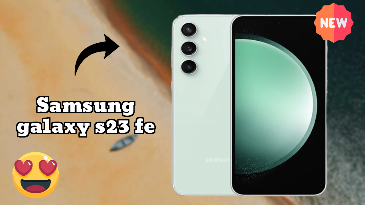 Samsung Galaxy S23 FE Display Size: 6.4 Inches (16.26 Cm) Screen Review